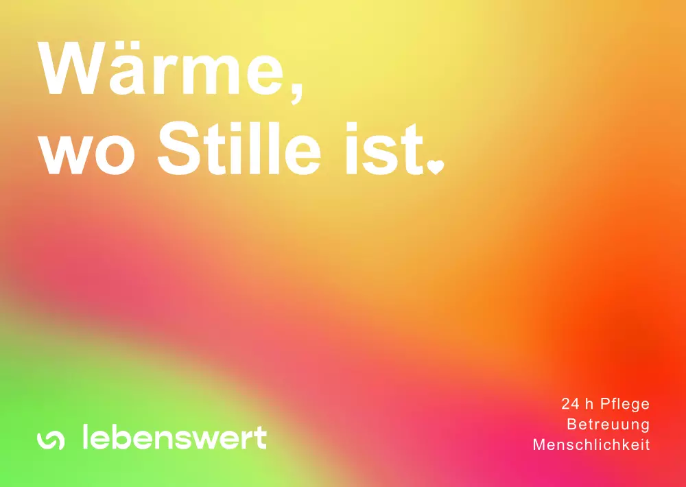 Wärme, wo Stille ist – 24h Pflege, Betreuung, Menschlichkeit